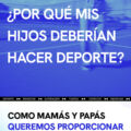 Por qué mis hijos deberían hacer deporte?